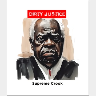 Clarence Thomas: Dirty Justice Posters and Art